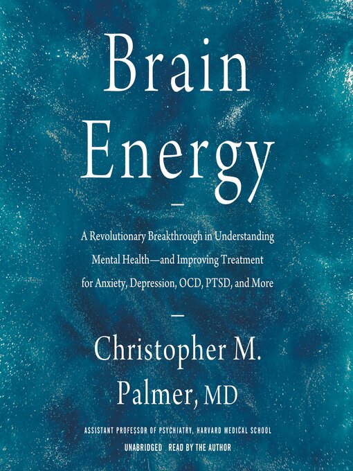 Title details for Brain Energy by Christopher M. Palmer MD - Available
